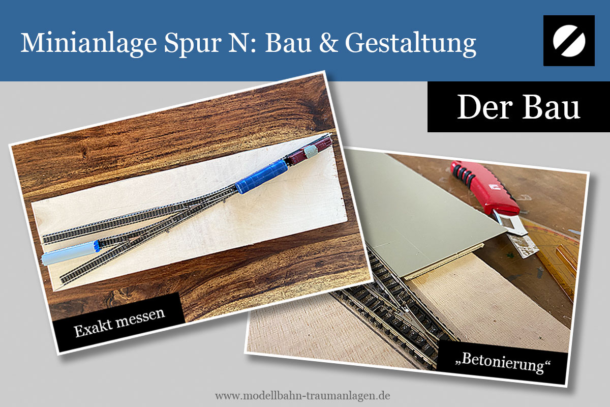 Minianlage Spur N bauen